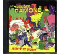 Dee Dee Ramone - Aint It Fun