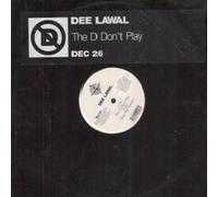 Dee Lawal - The D Don't Play