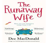 Dee MacDonald The Runaway Wife: A laugh out loud feel good novel about second Dee MacDonald Multicolor