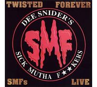 Dee Snider's S.M.F.s - Dee Snider's S. M. F. Live: Twisted Forever