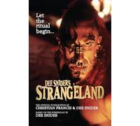 Dee Snider's StrangeLand: The Official Novelization