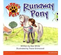 Dee White Bug Club Guided Fiction Year 1 Yellow B Pippa's Pets: Runaway Pony Dee White Multicolor