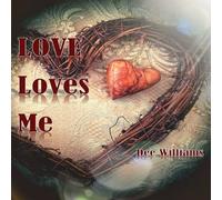 Dee Williams Love Loves Me Paperback Book Dee Williams Multicolor
