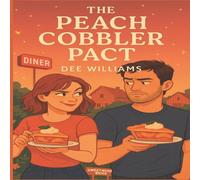 Dee Williams The Peach Cobbler Pact: Sweetwater Ridge Paperback Book Dee Williams Multicolor