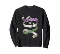 Deeds Not Words, Suffragette Women's Rights Slogan Sweatshirt