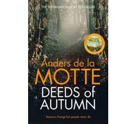 Deeds of Autumn : The atmospheric international bestseller from the award-winning writer