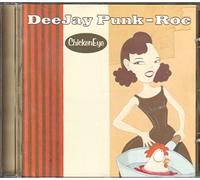 Deejay Punk Roc - Chickeneye