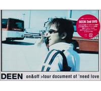DEEN on&off~tour document of fneed love~ [DVD]