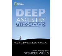Deep Ancestry: Inside the Genographic Project
