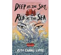 Deep as the Sky, Red as the Sea