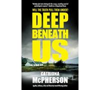 Deep Beneath Us