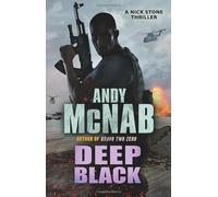 Deep Black: (Nick Stone Book 7) by McNab, Andy (2011) Paperback