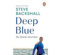 Deep Blue: My Ocean Journeys