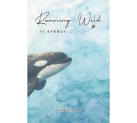 DEEP BLUE VOLUME 6 (Running Wild by EVERLY): A Minimalist Lined Journal for Writing, Reflection & Creative Ideas