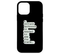 Deep Book Quote, A certain kind of darkness to see the stars Case for iPhone 12 mini