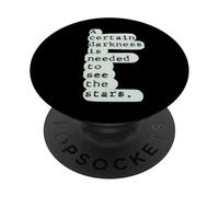 Deep Book Quote, A certain kind of darkness to see the stars PopSockets Adhesive PopGrip