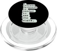Deep Book Quote, A certain kind of darkness to see the stars PopSockets PopGrip for MagSafe