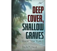 Deep Cover, Shallow Graves