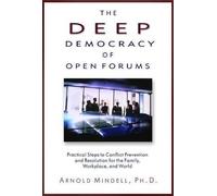 Deep Democracy of Open Forums, Arnold Mindell, P