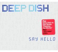 Deep Dish - Say Hello