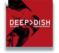 Deep Dish - Say Hello (Paramida Remixes) [Vinyl LP] [VINYL]