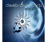 Deep-Dive-Corp - More Bass