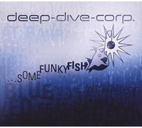 Deep Dive Corp - Some Funky Fish