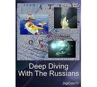 Deep Diving With The Russians