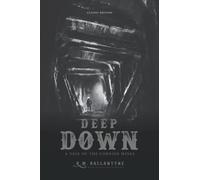 Deep Down, a Tale of the Cornish Mines: by R. M. Ballantyne with Classics Illustrated