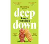Deep Down: 'Not to be missed' (Megan Nolan)