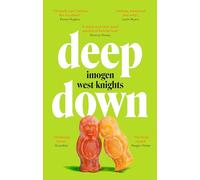 Deep Down: the 'intimate, emotional and witty' 2023 debut you don't want to miss