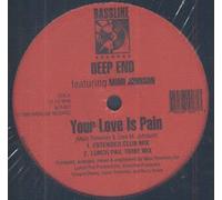 Deep End - Your Love Is Pain [Vinyl Single]