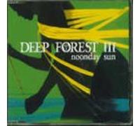 Deep Forest - Noonday Sun
