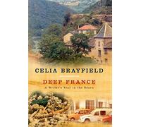 Deep France: A writer's year in the Bearn