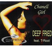 Deep Fried - Chanell Girl