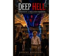 Deep Hell: Benvenuti a Hellish Paradise