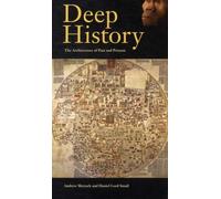 Deep History : The Architecture of Past and Present