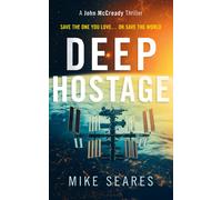 Deep Hostage : A matter of life and death
