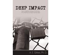Deep Impact: Keys to Integrating Theology and Psychology in the Treatment of Complex Traumatic Stress