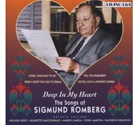 Deep In My Heart - The Songs Of Sigmund Romberg