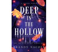 Deep in the Hollow: 1 (A Chindi Novel)
