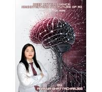 Deep Intelligence: Architecting the Future of AI