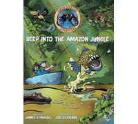 Deep Into the Amazon Jungle (Fabien Cousteau Expeditions)