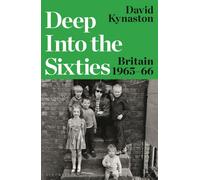 Deep Into the Sixties : Britain 1965-66