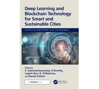 Deep Learning and Blockchain Technology for Smart and Sustainable Cities