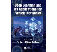 Deep Learning and Its Applications for Vehicle Networks
