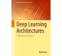 Deep Learning Architectures : A Mathematical Approach