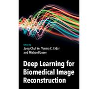 Deep Learning for Biomedical Image Reconstruction