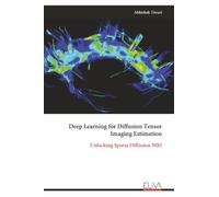 Deep Learning for Diffusion Tensor Imaging Estimation: Unlocking Sparse Diffusion MRI