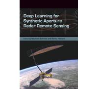 Deep Learning for Synthetic Aperture Radar Remote Sensing